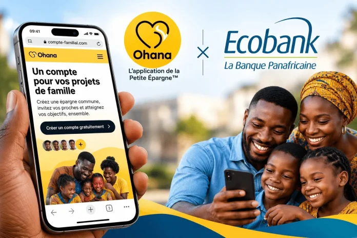 Togo : Ohana Africa lance le Compte Familial avec Ecobank